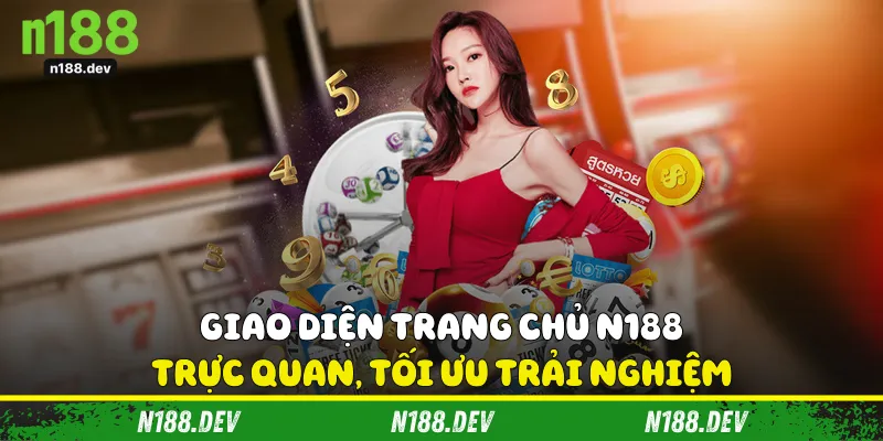 Giao diện trang chủ N188 trực quan, tối ưu trải nghiệm